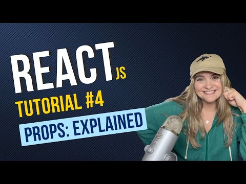 React JS Tutorial #4: Props