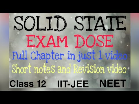 SOLID STATE - EXAM DOSE || MUST WATCH ||