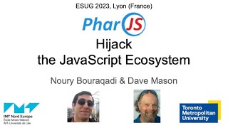 PharoJS: Hijack the JavaScript Ecosystem
