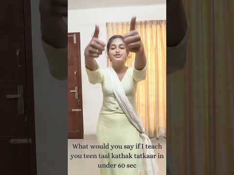 This is Tatkaar in Teen Taal —⚡ Precision. Power. Pure Kathak.All in under 60 seconds. Ready?🎯