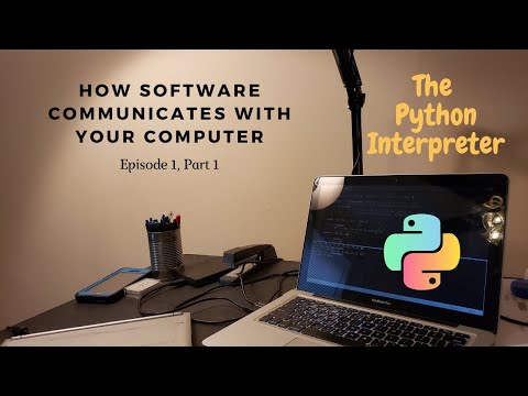 The Software & PC Relationship (E1 P1) - The Python Interpreter