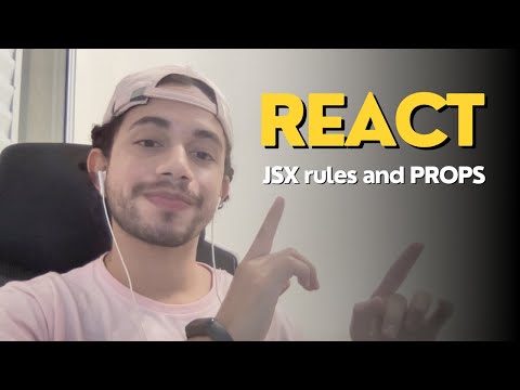 React: JSX and styling rules and PROPS