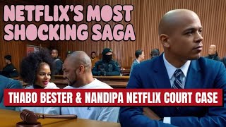 Thabo Bester & Nandipa Netflix Court Case Saga
