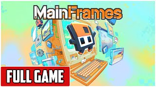 MainFrames | FULL GAMEPLAY Walkthrough with TIMESTAMPS