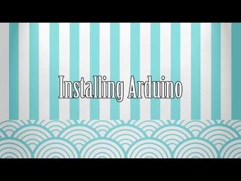 Installing Arduino