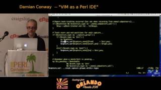 2016 - VIM as a Perl IDE‎ - Damian Conway