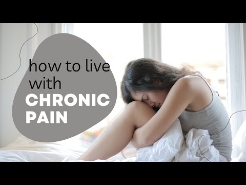 How to Live With Chronic, Unexplained Pain