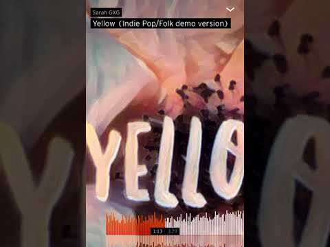 Yellow (songwriting demo, Indie Pop/Folk)