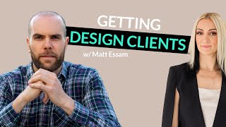 Stop Selling if You Want to Sell Your Design Services with Matt Essam