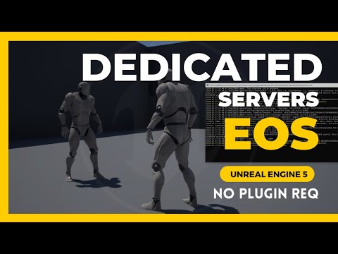 Epic Online Services #3 - Dedicated Server - C++/Blueprints - Unreal Engine 5