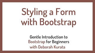 Styling Forms with Bootstrap (Clip 12): Gentle Introduction to Bootstrap 5