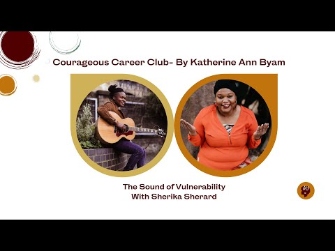 Kate Interviews Sherika Sherard Singer, Song writer, Busker on Vulnerability