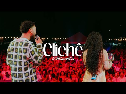 Ellyson, Ziane Martins - Clichê (SENTIMENTOS AO VIVO EM NORONHA)