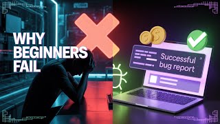 Why 90% of Beginner Bug Bounty Hunters Fail (And How to Actually Succeed in 2025)