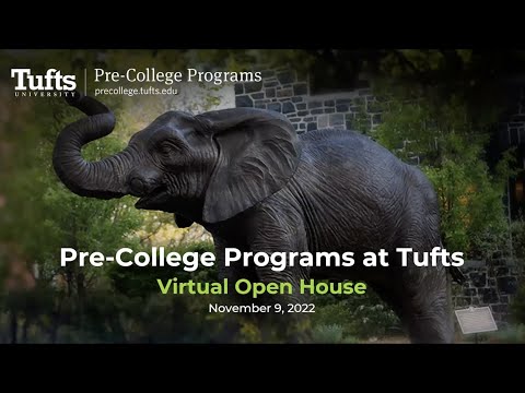 Tufts Pre College Virtual Open House, November 2022