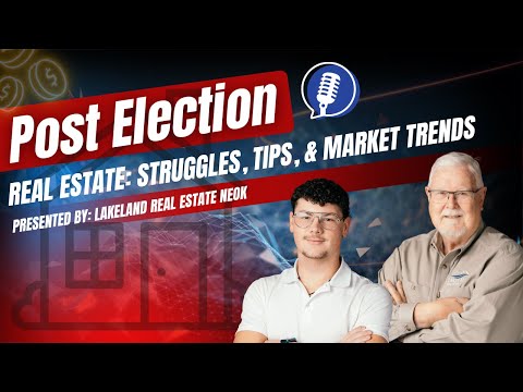 Post-Election Market Insights & Advice for New Agents | Lakeland Real Estate Podcast