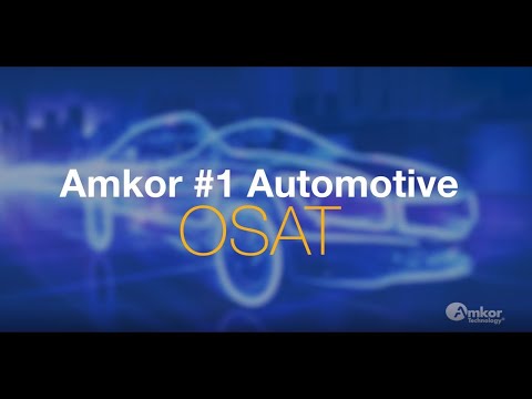 Amkor Technology Automotive Packaging Capabilities