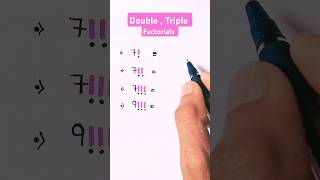 Double , Triple Factorials | Factorials #shorts #factorial #maths