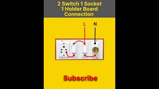 2 Switch 1 Socket 1 Holder Board Connection | Electric Board Connection | Wiring | Shorts | Viral