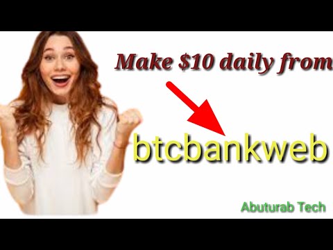How to make $10 daily from btcbankweb mining #usdt #btcbankweb #crypto