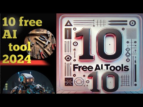 The Best FREE AI Tools for 2024