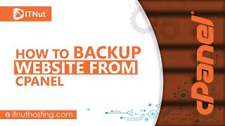 How to Backup Website from cPanel | Backup Hosting Data - IT Nut