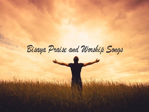 Bisaya Praise and Worship Songs Live Stream