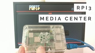 Build a Raspberry Pi 3 Media Center