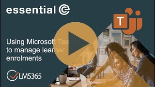 Enrolling learner groups using the power of Microsoft Teams | Learn365 demo