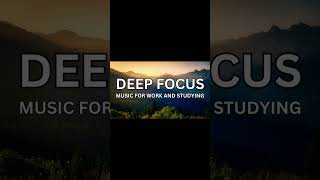 Deep Focus Music for Studying  #deepfocusmusicforstudying