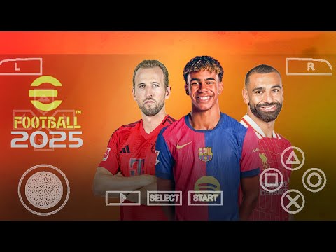 eFootball PES 2025 PPSSPP Android Offline Full Update UCL & Leagues Kits 24/25 Season 4K Graphics