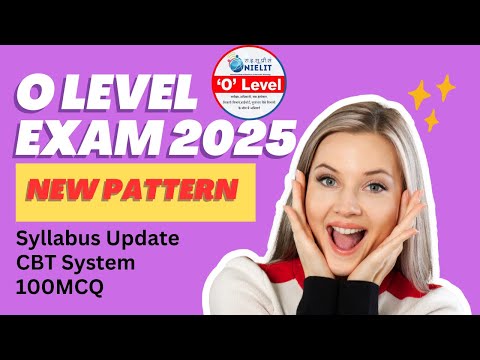 O Level Exam 2025 New Pattern | Syllabus, CBT, 100 MCQ  New Update  #motivation #videos #olevel