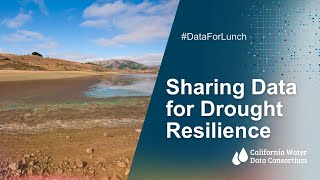 Sharing Data for Drought Resilience | Data for Lunch Series