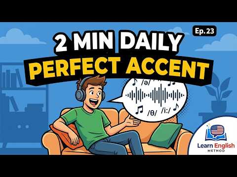 Fix Your English Accent Fast 🔊 | Simple 2-Minute Daily Routine | Ep.-23