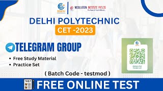Delhi Polytechnic CET-2023 Free Test All Syllabus  in Modulation Institute App and Telegram Channel
