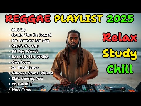 🎵Reggae Music Mix 2025🎶New Reggae Love Songs 🎵All Time Favorite Reggae Songs 2025