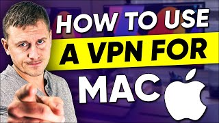 Learn How to use VPN on Mac Device: Quick & Simple Tutorial