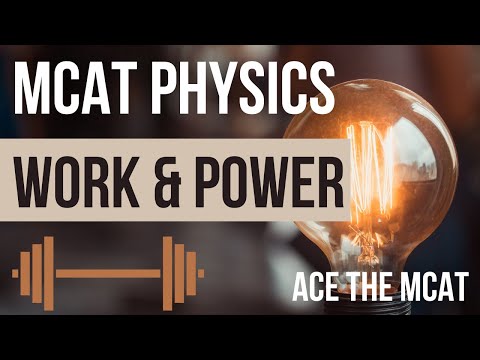 MCAT Physics Review: Force, Work, and Power