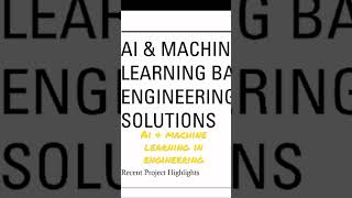 AI & Machine Learning in Engineering Applications
