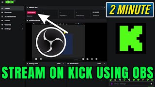 How to Stream on Kick using OBS 2026