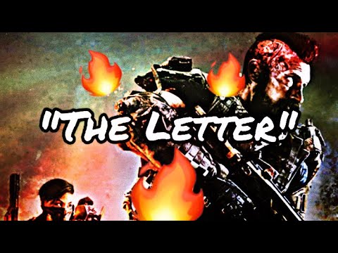 🔥"The LETTER" Bo4 Montage🔥