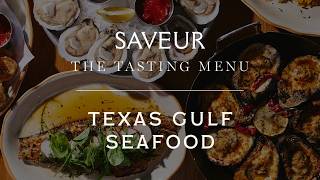 The Tasting Menu: Texas Gulf Seafood