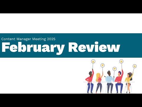 February 2025 Content Mangers Monthly