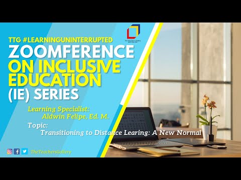 Session 2 | #TTGLearningUninterrupted Zoomference Series on Inclusive Education (IE)