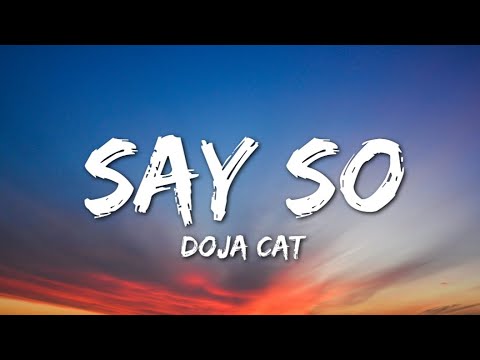 Doja Cat - Say So (Lyrics)