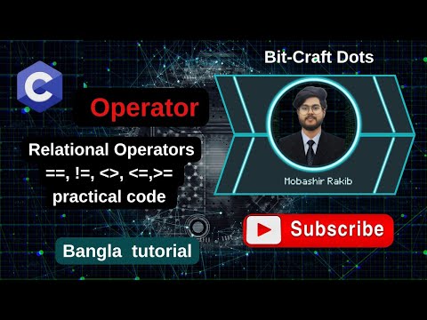 #programminglanguage Relational Operators in C | #GreaterThan #LessThan #EqualTo Bangla Tutorial