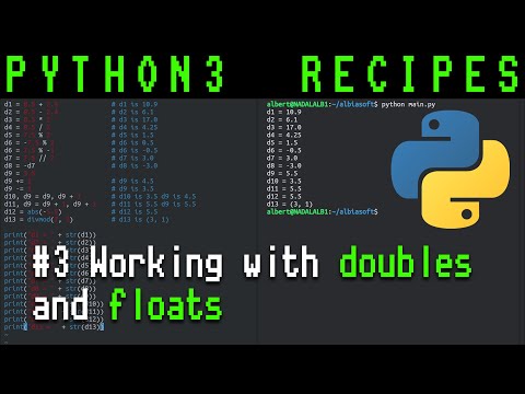 Python3 recipes #3 - Working with doubles and floats