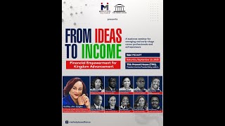 FROM IDEAS TO INCOME | FINANCIAL EMPOWERMENT FOR KINGDOM ADVANCEMENT