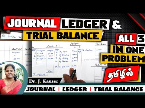 Journal | Ledger | Trial Balance in Tamil | Introduction to Accounting | Dr. J Kauser