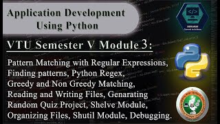 Application Development Using Python  - VTU 5th SEM -  Module 3  ( 18CS55 )  18cs55 notes